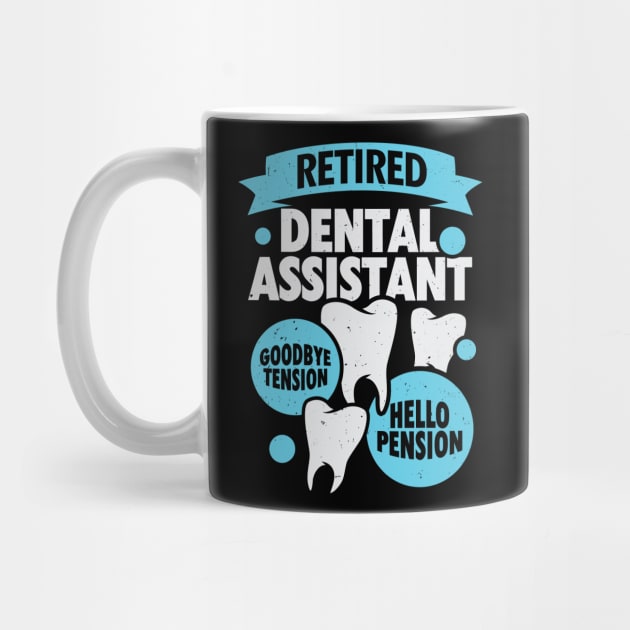 Retired Dental Assistant Retirement Gift by Dolde08